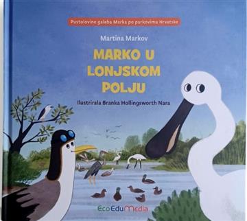Knjiga Marko u Lonjskom polju autora Martina Markov izdana 2025 kao meki uvez dostupna u Knjižari Znanje.