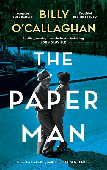 Knjiga Paper Man autora Billy O'Callaghan izdana 2024 kao meki uvez dostupna u Knjižari Znanje.