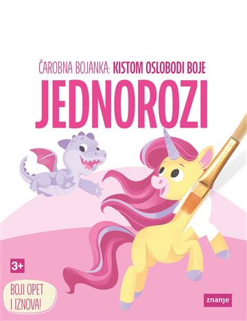 Knjiga Čarobna bojanka: Kistom oslobodi boje – Jednorozi autora Grupa autora izdana 2025 kao tvrdi uvez dostupna u Knjižari Znanje.