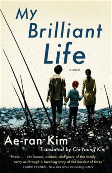 Knjiga My Brilliant Life autora Ae-ran Kim izdana 2021 kao meki uvez dostupna u Knjižari Znanje.