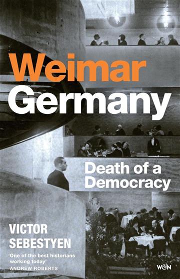 Knjiga Weimar Germany autora Victor Sebestyen izdana 2026 kao meki uvez dostupna u Knjižari Znanje.