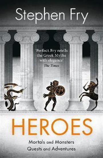 Knjiga Heroes autora Stephen Fry izdana 2018 kao meki uvez dostupna u Knjižari Znanje.