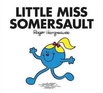 Knjiga Little Miss Somersault autora Roger Hargreaves izdana 2018 kao meki uvez dostupna u Knjižari Znanje.
