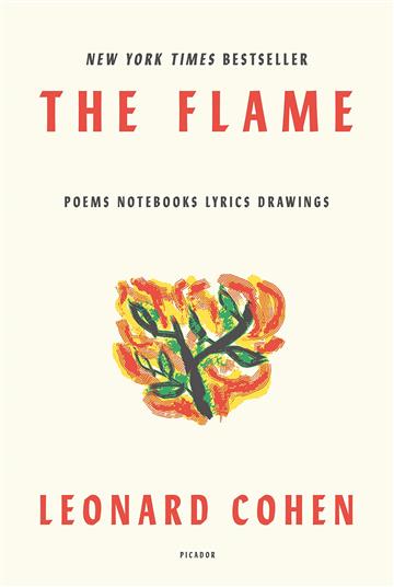 Knjiga The Flame autora Leonard Cohen izdana 2019 kao meki uvez dostupna u Knjižari Znanje.