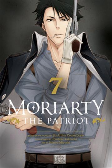 Knjiga Moriarty the Patriot, vol. 07 autora Ryosuke Takeuchi izdana 2022 kao meki uvez dostupna u Knjižari Znanje.