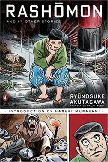 Knjiga Rashomon and Seventeen Other Stories (Penguin Deluxe) autora Ryunosuke Akutagawa izdana 2011 kao meki uvez dostupna u Knjižari Znanje.