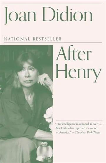 Knjiga After Henry: Essays autora Joan Didion izdana 1993 kao meki uvez dostupna u Knjižari Znanje.