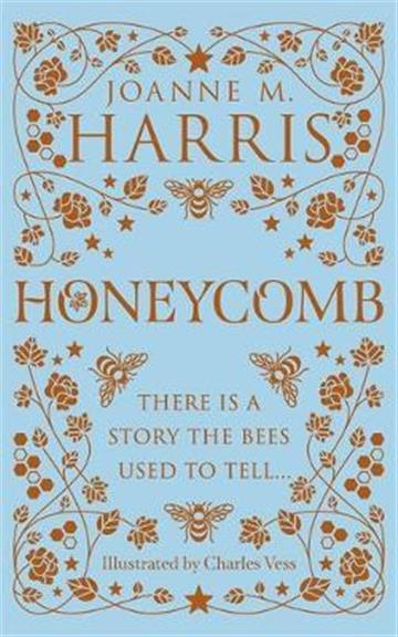 Knjiga Honeycomb autora Joanne M. Harris izdana 2021 kao tvrdi uvez dostupna u Knjižari Znanje.