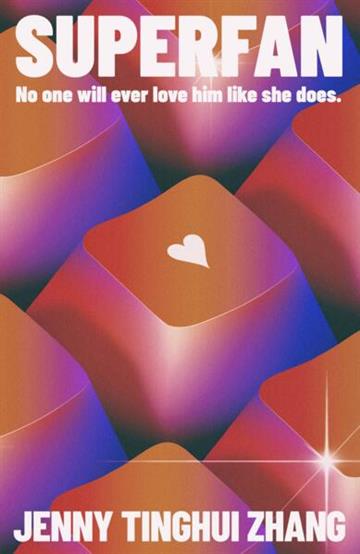 Knjiga Superfan autora Jenny Tinghui Zhang izdana 2026 kao meki uvez dostupna u Knjižari Znanje.