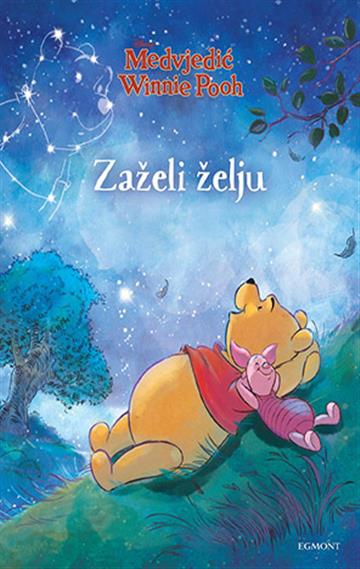 Knjiga Winnie The Pooh: Zaželi želju autora Egmont d.o.o. izdana 2022 kao meki dostupna u Knjižari Znanje.