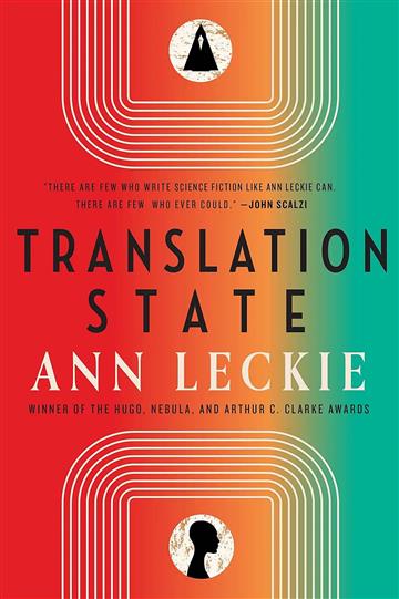 Knjiga Translation State autora Ann Leckie izdana 2024 kao meki uvez dostupna u Knjižari Znanje.