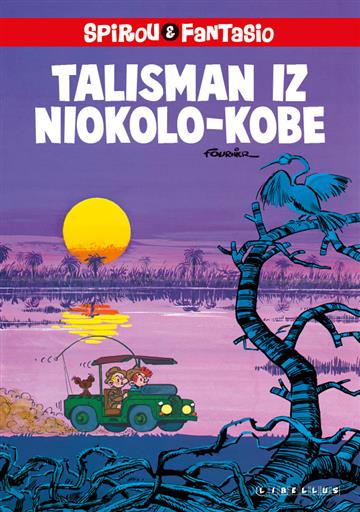 Knjiga Spirou i Fantasio 25 / Talisman iz Niokolo-Kobe autora Jean-Claude Fournier izdana 2022 kao tvrdi uvez dostupna u Knjižari Znanje.