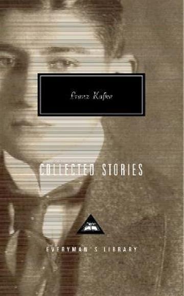 Knjiga Collected Stories:  Franz Kafka autora Franz Kafka izdana 1993 kao tvrdi uvez dostupna u Knjižari Znanje.
