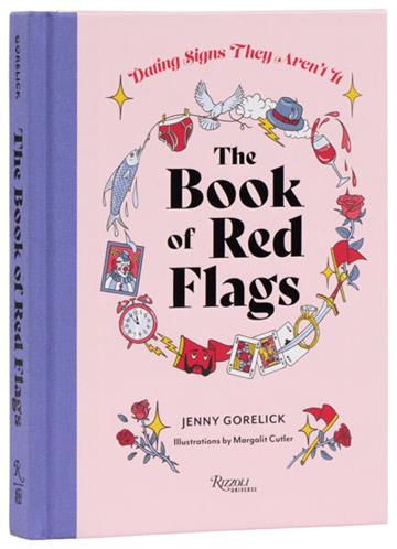 Knjiga Book of Red Flags Dating Signs They Aren't It autora Jenny Gorelick izdana 2026 kao tvrdi uvez dostupna u Knjižari Znanje.