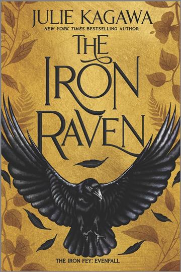 Knjiga Iron Raven autora Julie Kagawa izdana 2022 kao meki uvez dostupna u Knjižari Znanje.