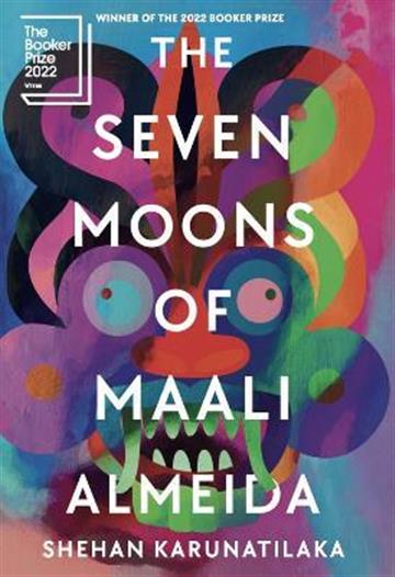Knjiga Seven Moons of Maali Almeida autora Shehan Karunatilaka izdana 2022 kao meki uvez dostupna u Knjižari Znanje.