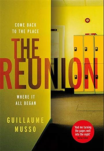 Knjiga Reunion autora Guillaume Musso izdana 2019 kao meki uvez dostupna u Knjižari Znanje.