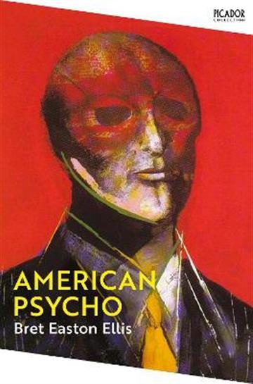 Knjiga American Psycho autora Bret Easton Ellis izdana 2022 kao meki uvez dostupna u Knjižari Znanje.