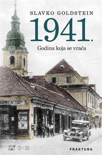 Knjiga 1941. Godina koja se vraća autora Slavko Goldstein izdana 2020 kao tvrdi uvez dostupna u Knjižari Znanje.