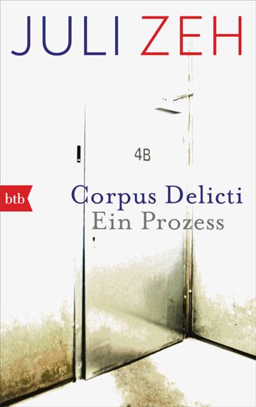 Knjiga Corpus Delicti autora JulI Zeh izdana 2010 kao meki uvez dostupna u Knjižari Znanje.