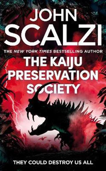 Knjiga Kaiju Preservation Society autora John Scalzi izdana 2022 kao meki uvez dostupna u Knjižari Znanje.