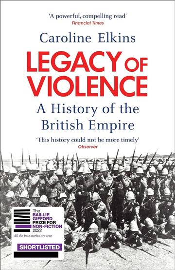 Knjiga Legacy of Violence: History of the British Empire autora Caroline Elkins izdana 2023 kao meki uvez dostupna u Knjižari Znanje.