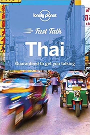 Knjiga Lonely Planet Fast Talk Thai autora Lonely Planet izdana 2018 kao meki uvez dostupna u Knjižari Znanje.