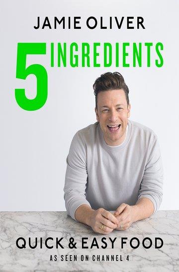 Knjiga 5 Ingredients - Quick & Easy Food autora Jamie Oliver izdana 2017 kao tvrdi uvez dostupna u Knjižari Znanje.