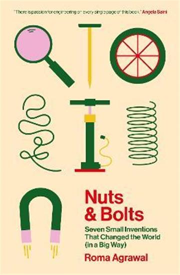 Knjiga Nuts and Bolts autora Roma Agrawal izdana 2023 kao meki uvez dostupna u Knjižari Znanje.