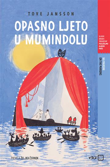 Knjiga Opasno ljeto u Mumindolu autora Tove Jansson izdana 2019 kao tvrdi uvez dostupna u Knjižari Znanje.