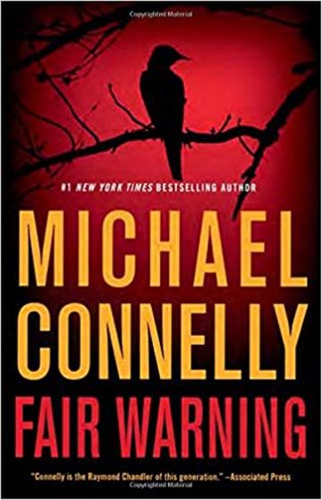 Knjiga Fair Warning autora Michael Connelly izdana 2020 kao meki uvez dostupna u Knjižari Znanje.