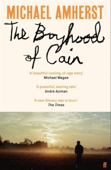 Knjiga Boyhood of Cain autora Michael Amherst izdana 2026 kao meki uvez dostupna u Knjižari Znanje.