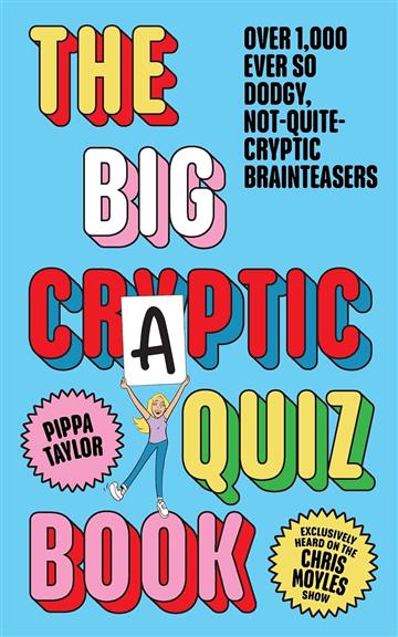 Knjiga Big Craptic Quizbook autora Pippa Taylor izdana 2023 kao meki uvez dostupna u Knjižari Znanje.