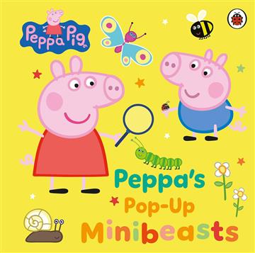 Knjiga Peppa Pig: Peppa's Pop-Up Minibeasts autora Peppa Pig izdana 2025 kao tvrdi uvez dostupna u Knjižari Znanje.