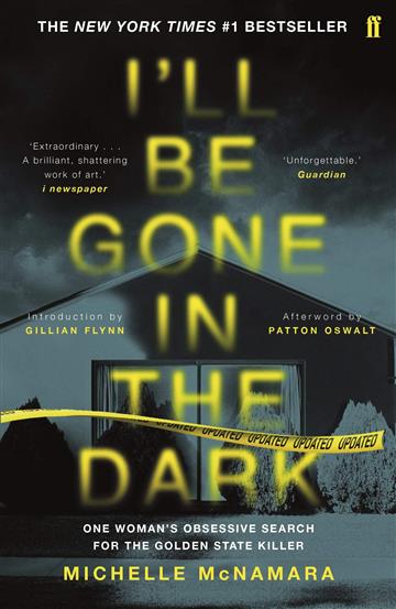 Knjiga I'll Be Gone in the Dark autora Michelle McNamara izdana 2019 kao meki uvez dostupna u Knjižari Znanje.