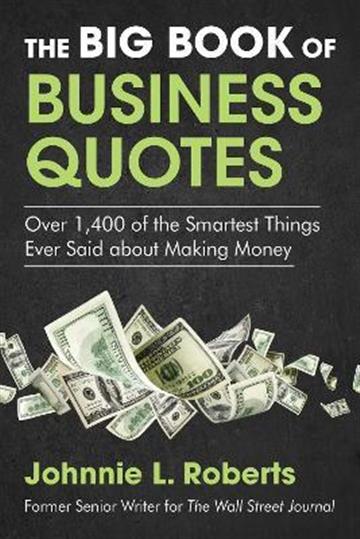 Knjiga Big Book of Business Quotes autora Johnnie L. Robert izdana 2022 kao meki uvez dostupna u Knjižari Znanje.