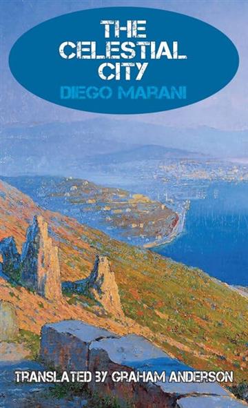 Knjiga Celestial City autora Diego Marani izdana 2024 kao meki uvez dostupna u Knjižari Znanje.