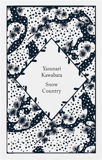 Knjiga Snow Country autora Yasunari Kawabata izdana 2022 kao tvrdi uvez dostupna u Knjižari Znanje.