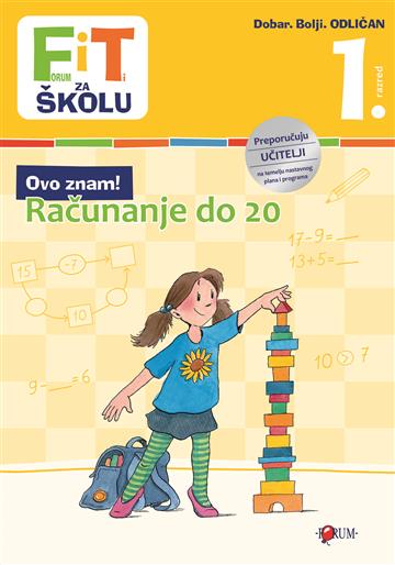 Knjiga FiT za školu- Računanje do 20 / 1.razred autora Grupa autora izdana 2023 kao Meki uvez dostupna u Knjižari Znanje.