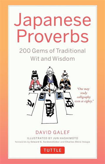 Knjiga Japanese Proverbs autora David Galef izdana 2025 kao meki uvez dostupna u Knjižari Znanje.