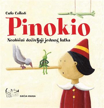 Knjiga Pinokio autora Carlo Collodi, Ilustrirala Andrea Petrlik Huseinović izdana 2009 kao tvrdi uvez dostupna u Knjižari Znanje.