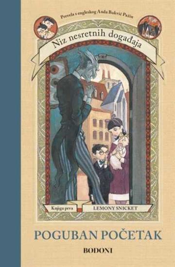 Knjiga Poguban početak autora Lemony Snicket izdana 2024 kao tvrdi dostupna u Knjižari Znanje.