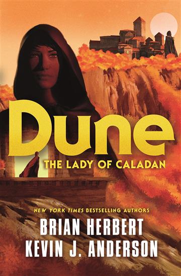 Knjiga Dune: Lady of Caladan autora Brian Herbert izdana 2022 kao meki uvez dostupna u Knjižari Znanje.