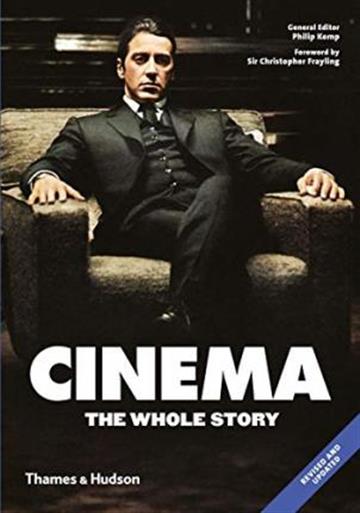 Knjiga Cinema: The Whole Story autora Christopher Frayling izdana 2019 kao meki uvez dostupna u Knjižari Znanje.