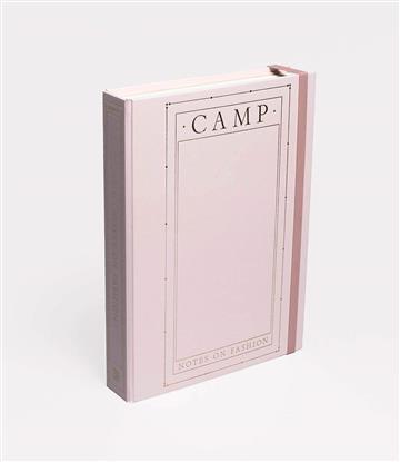 Knjiga CAMP: Notes on Fashion autora Andrew Bolton, Fabio Cleto izdana 2019 kao tvrdi uvez dostupna u Knjižari Znanje.