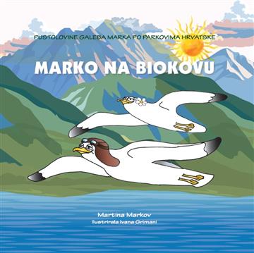 Knjiga Marko na Biokovu autora Martina Markov izdana  kao  dostupna u Knjižari Znanje.