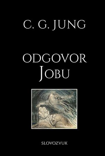 Knjiga Odgovor Jobu autora Carl Gustav Jung izdana 2025 kao tvrdi uvez dostupna u Knjižari Znanje.