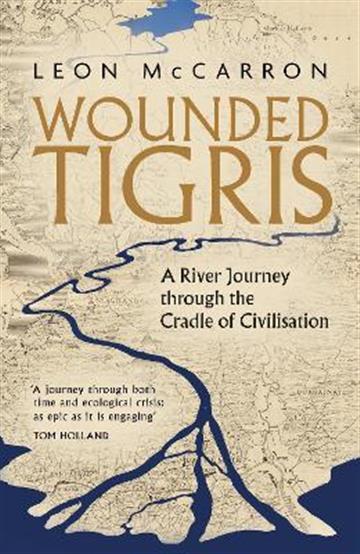 Knjiga Wounded Tigris autora Leon McCarron izdana 2023 kao meki uvez dostupna u Knjižari Znanje.
