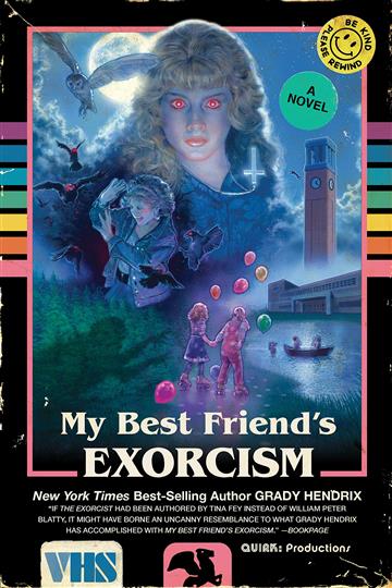 Knjiga My Best Friend's Exorcism autora Grady Hendrix izdana 2017 kao meki uvez dostupna u Knjižari Znanje.