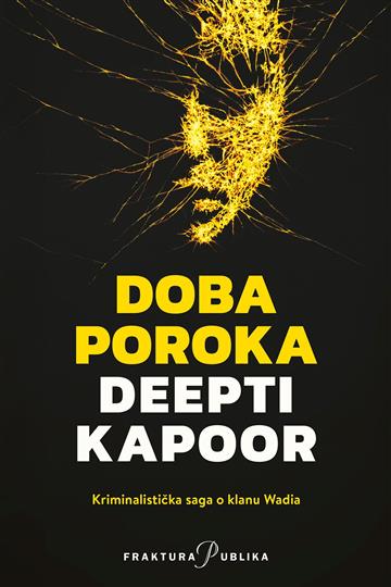 Knjiga Doba poroka autora Deepti Kapoor izdana 2024 kao meki uvez dostupna u Knjižari Znanje.
